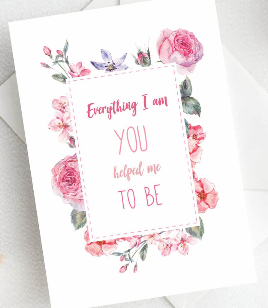 Everything I Am You Helped Me To Be Mothers day Card designed by Rodo ...